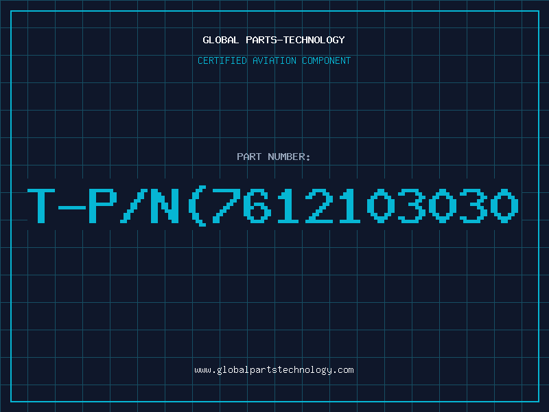 Aviation Part T-P/N(7612103030