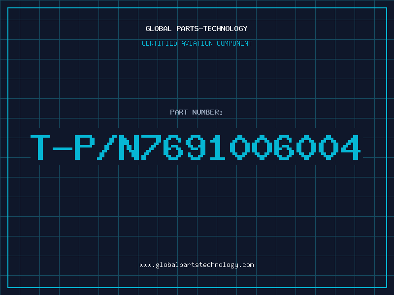 Aviation Part T-P/N7691006004