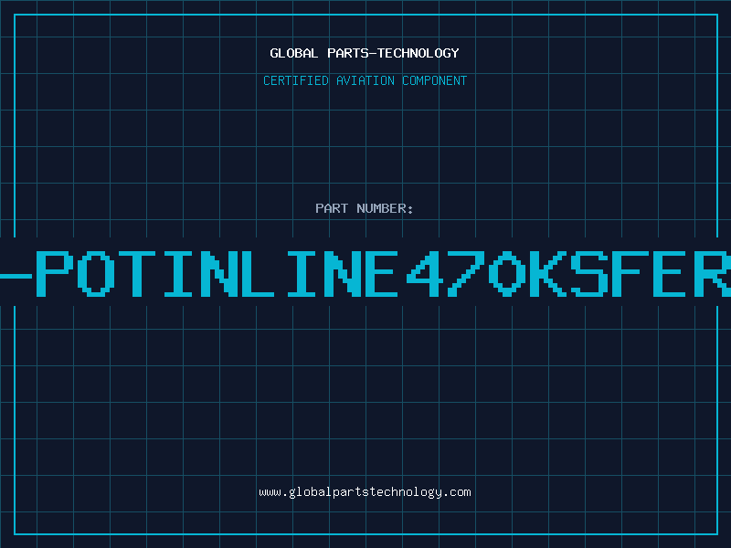 Aviation Part T-POTINLINE470KSFERN