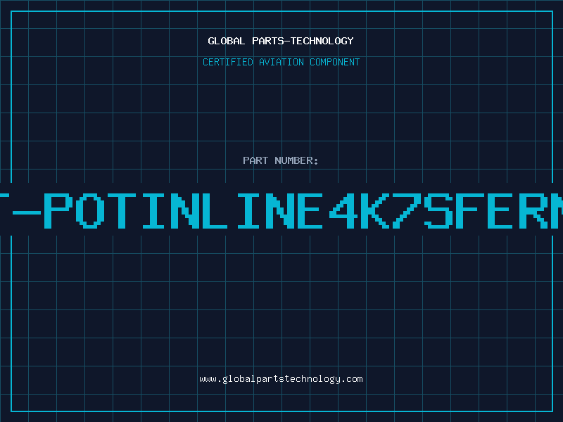 Aviation Part T-POTINLINE4K7SFERN