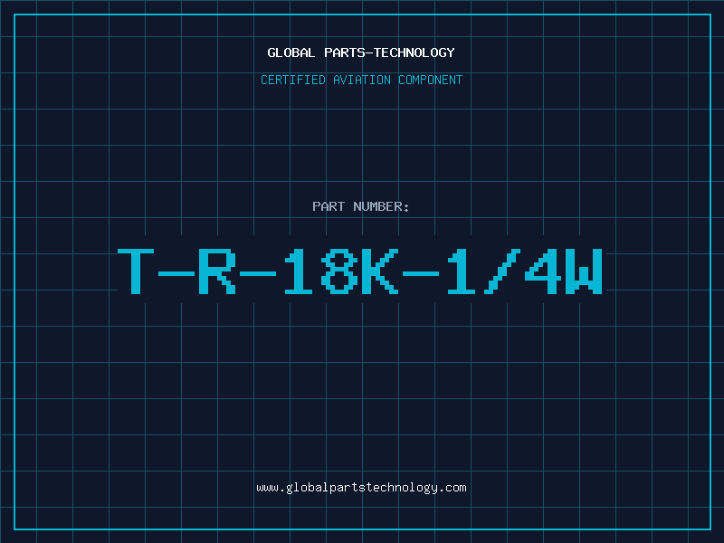 Aviation Part T-R-18K-1/4W