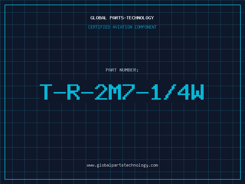 Aviation Part T-R-2M7-1/4W