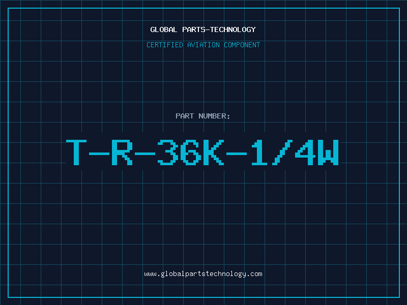 Aviation Part T-R-36K-1/4W