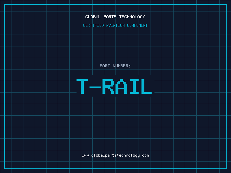 Aviation Part T-RAIL