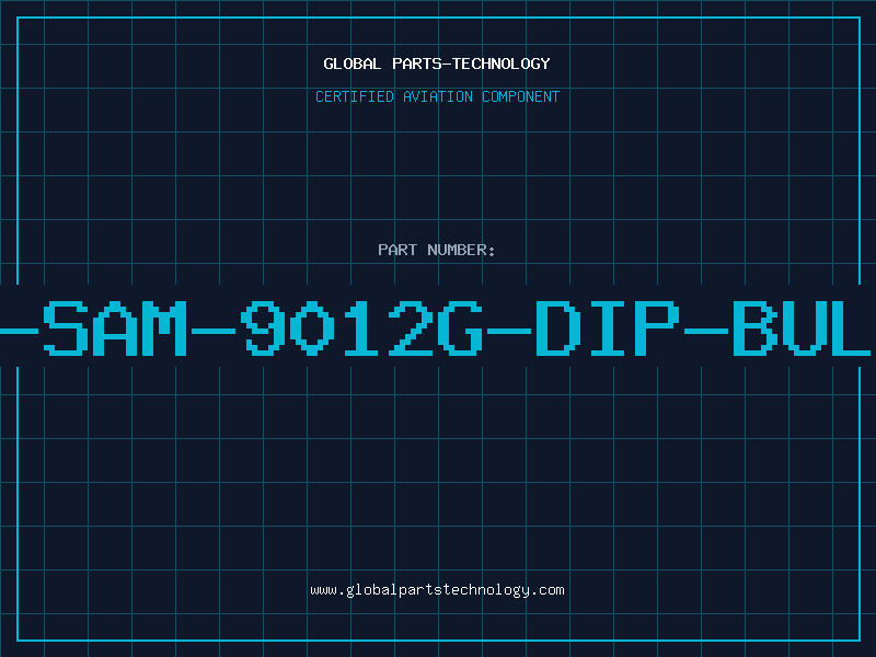 Aviation Part T-SAM-9012G-DIP-BULK