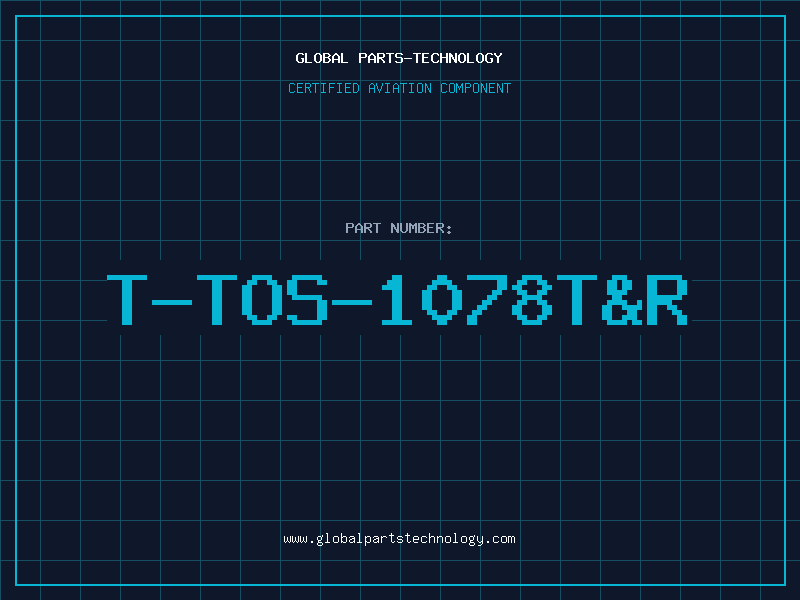 Aviation Part T-TOS-1078T&R