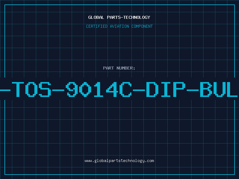 Aviation Part T-TOS-9014C-DIP-BULK