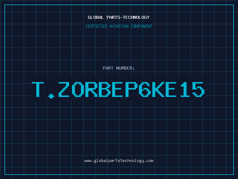 Aviation Part T.ZORBEP6KE15