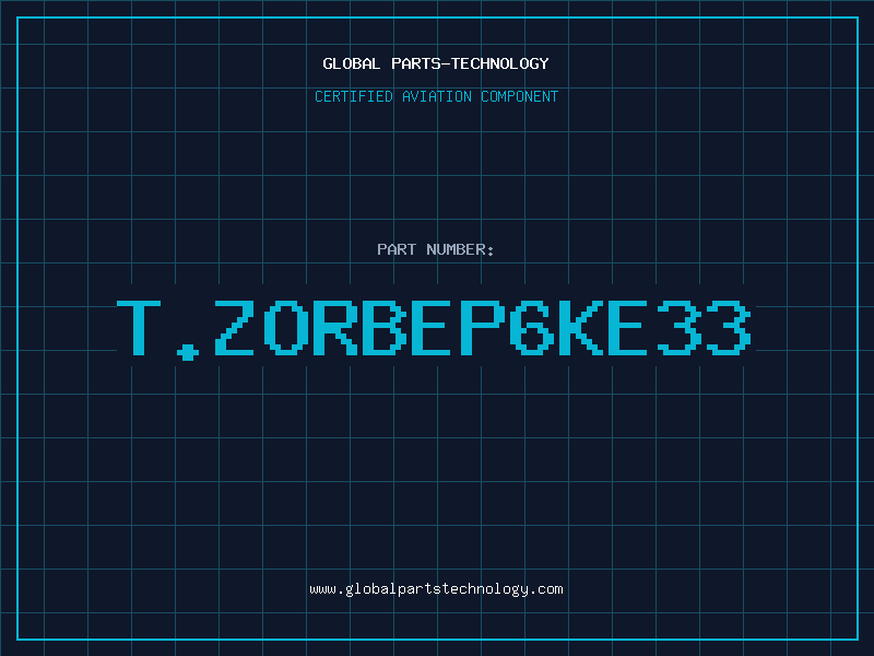 Aviation Part T.ZORBEP6KE33