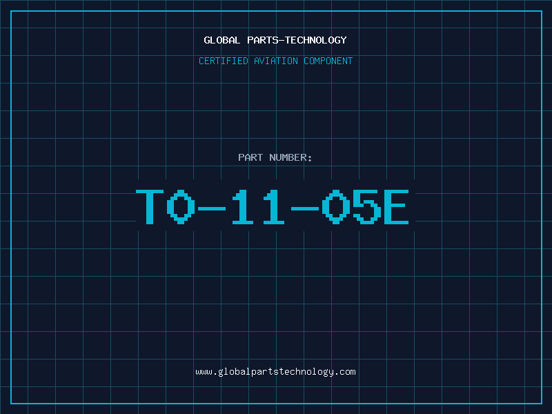 Aviation Part T0-11-05E