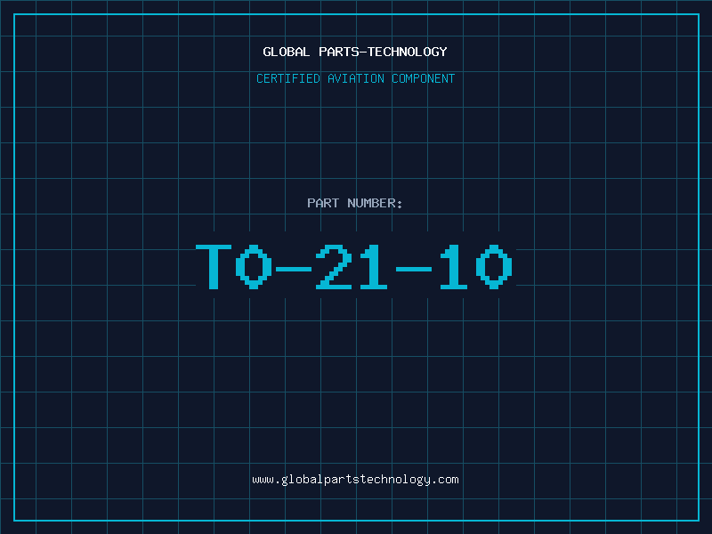 Aviation Part T0-21-10