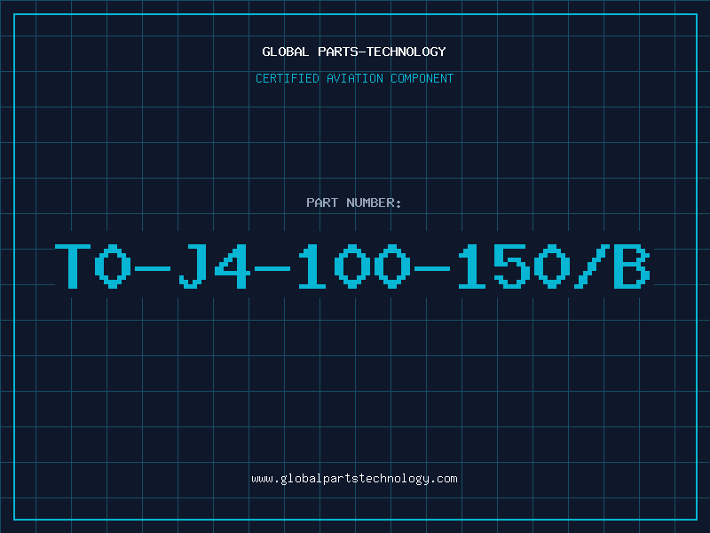 Aviation Part T0-J4-100-150/B