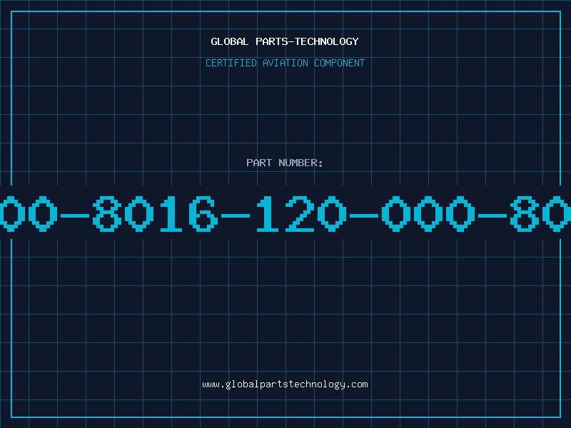 Aviation Part T00-8016-120-000-803