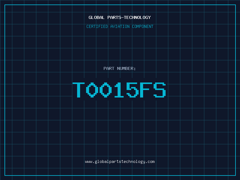 Aviation Part T0015FS