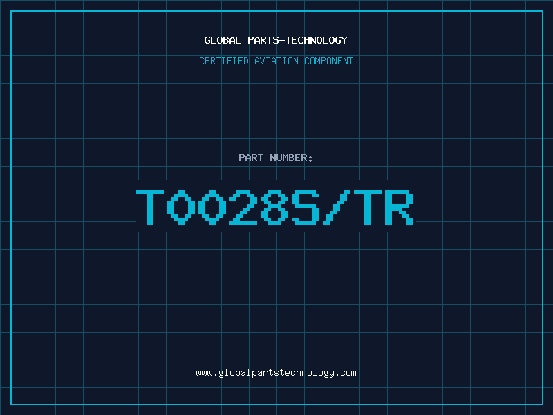 Aviation Part T0028S/TR