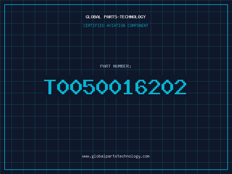 Aviation Part T0050016202