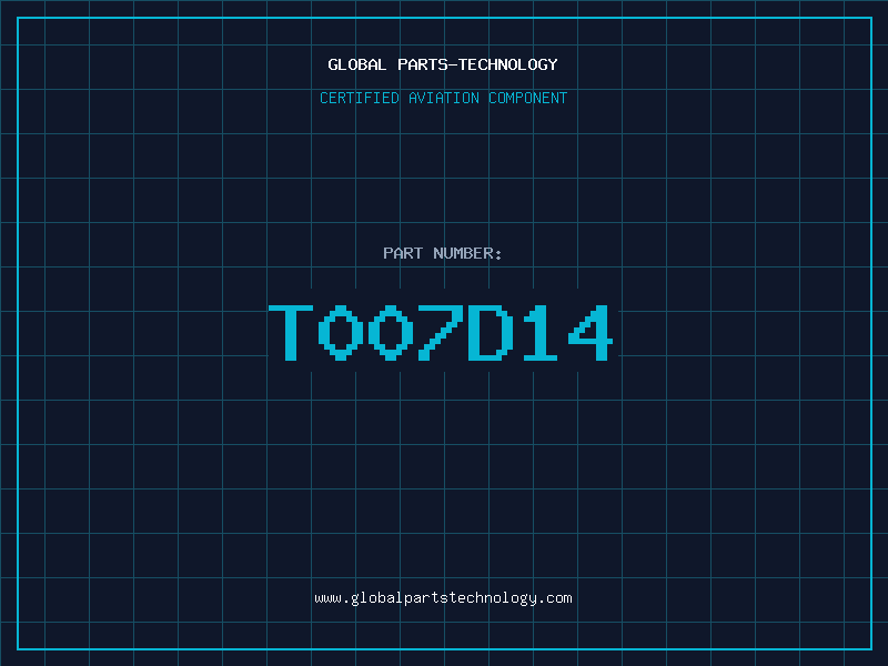 Aviation Part T007D14