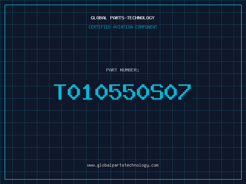 Aviation Part T010550S07