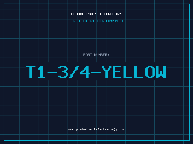 Aviation Part T1-3/4-YELLOW
