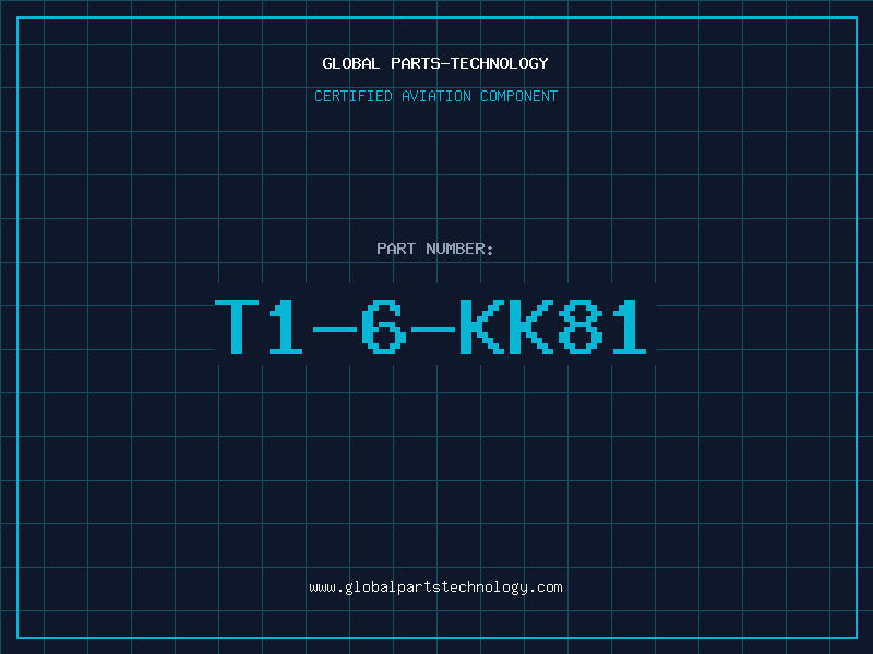 Aviation Part T1-6-KK81