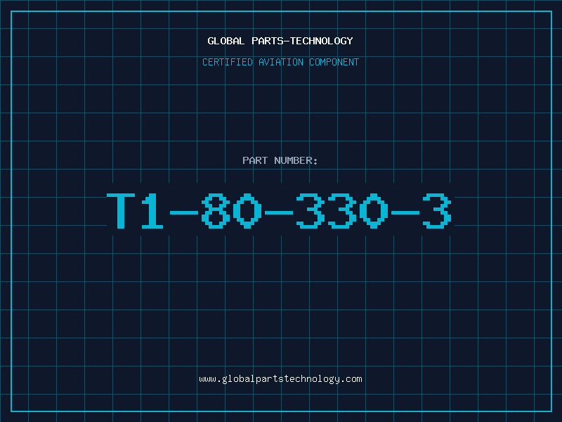 Aviation Part T1-80-330-3