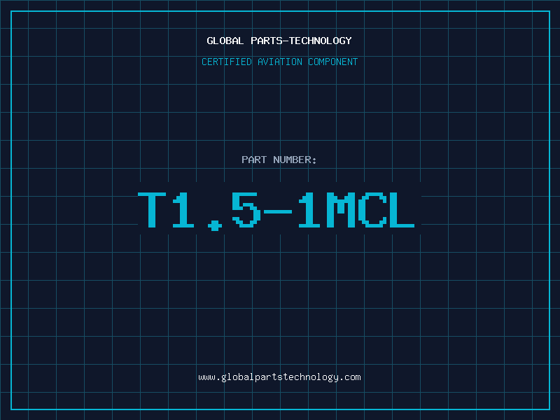 Aviation Part T1.5-1MCL