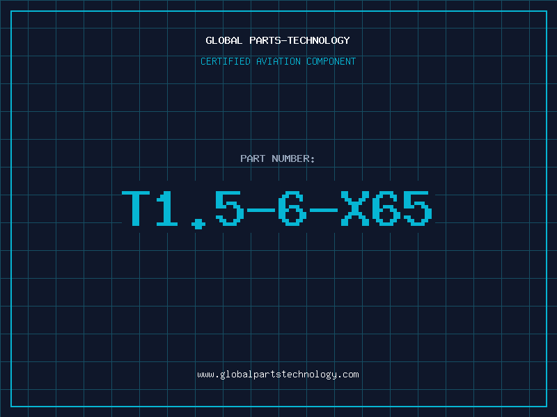 Aviation Part T1.5-6-X65