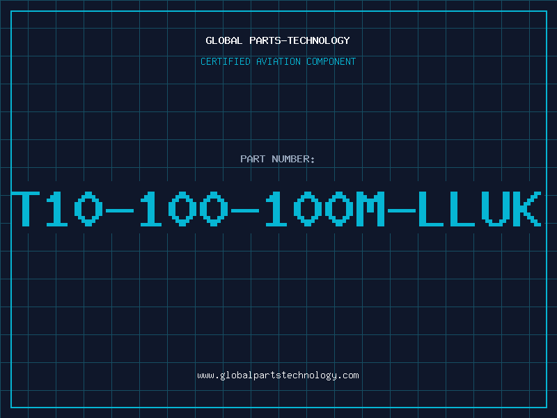 Aviation Part T10-100-100M-LLUK