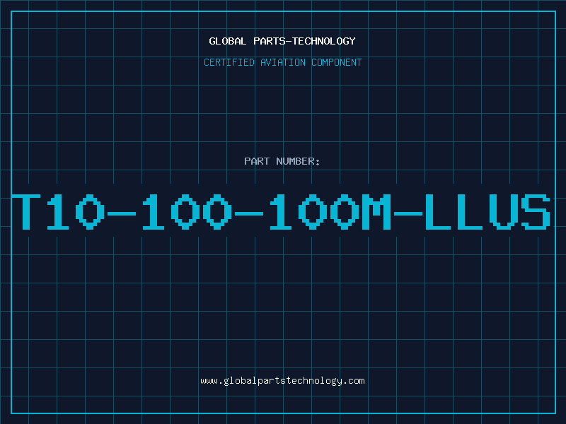 Aviation Part T10-100-100M-LLUS
