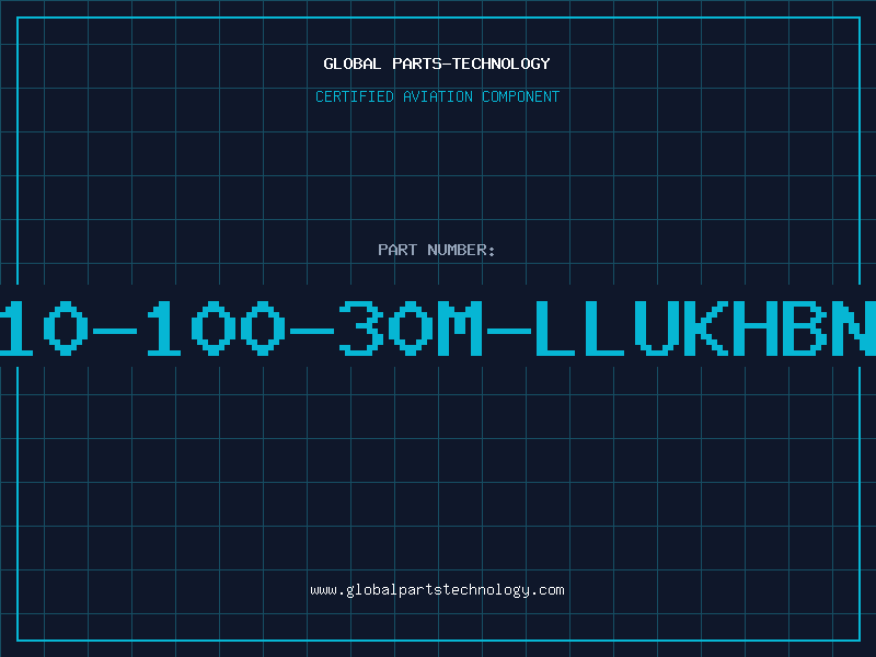Aviation Part T10-100-30M-LLUKHBNB