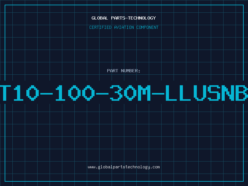 Aviation Part T10-100-30M-LLUSNB