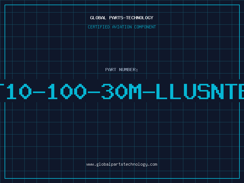 Aviation Part T10-100-30M-LLUSNTB