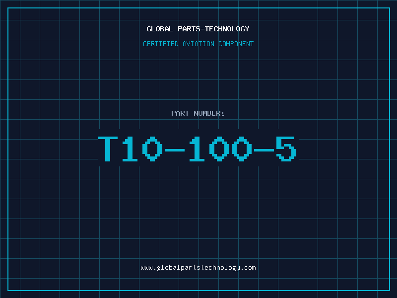Aviation Part T10-100-5