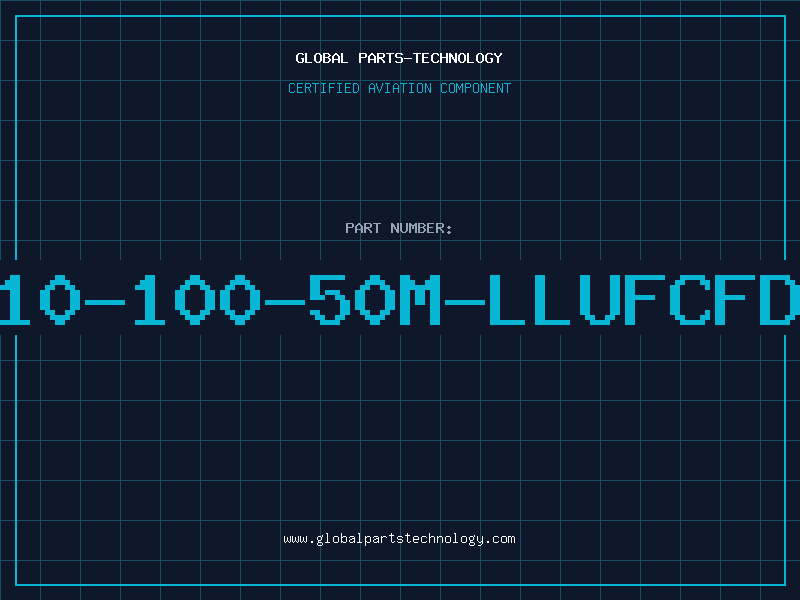 Aviation Part T10-100-50M-LLUFCFDA
