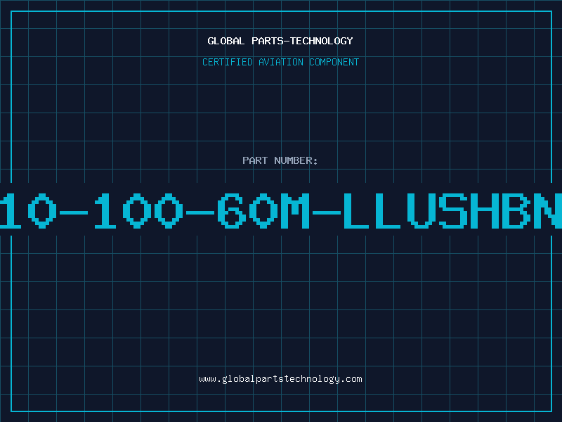 Aviation Part T10-100-60M-LLUSHBNT