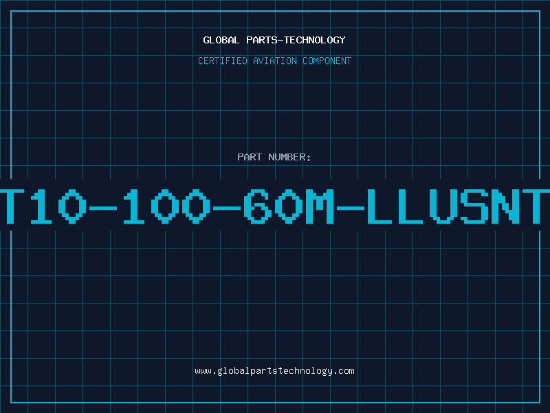 Aviation Part T10-100-60M-LLUSNT
