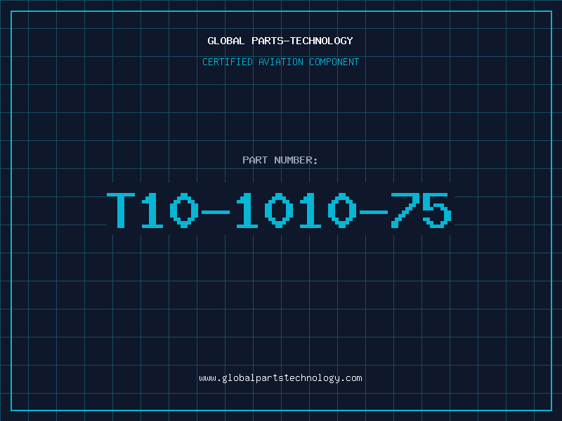 Aviation Part T10-1010-75