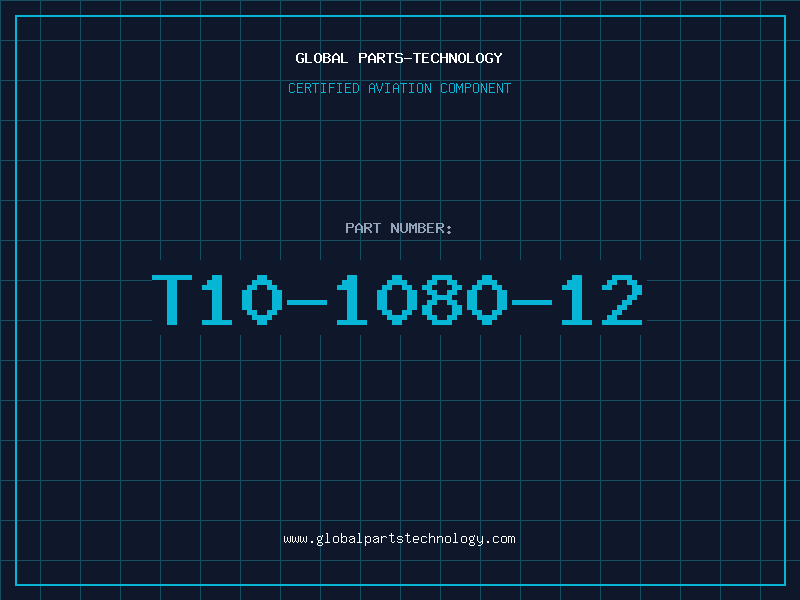 Aviation Part T10-1080-12
