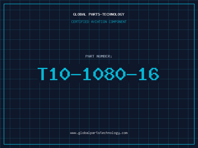 Aviation Part T10-1080-16