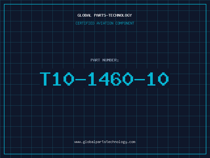 Aviation Part T10-1460-10
