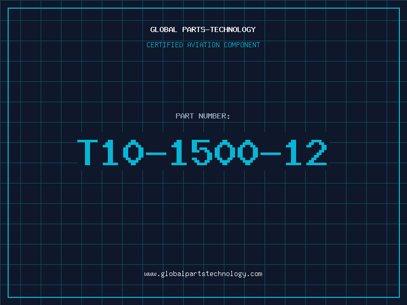 Aviation Part T10-1500-12