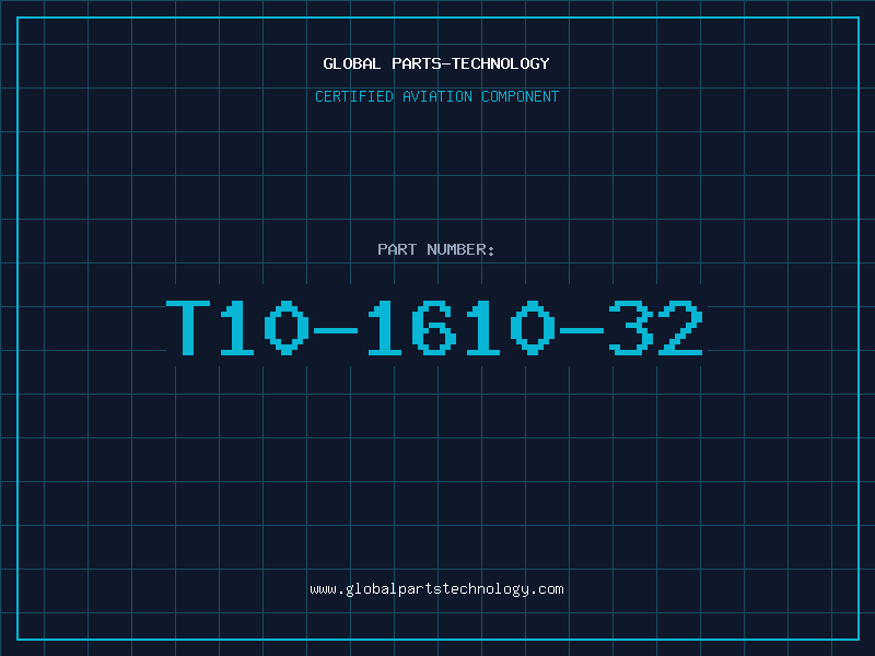 Aviation Part T10-1610-32