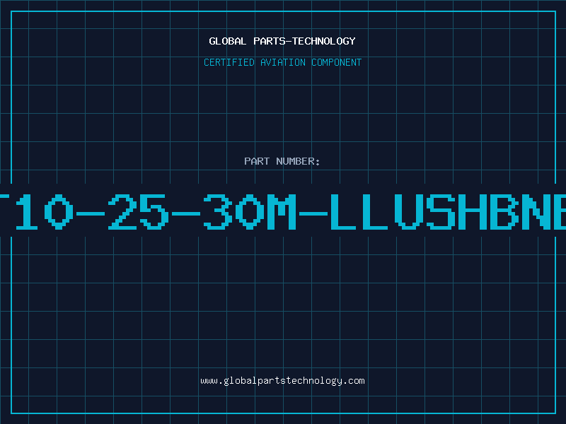 Aviation Part T10-25-30M-LLUSHBNB