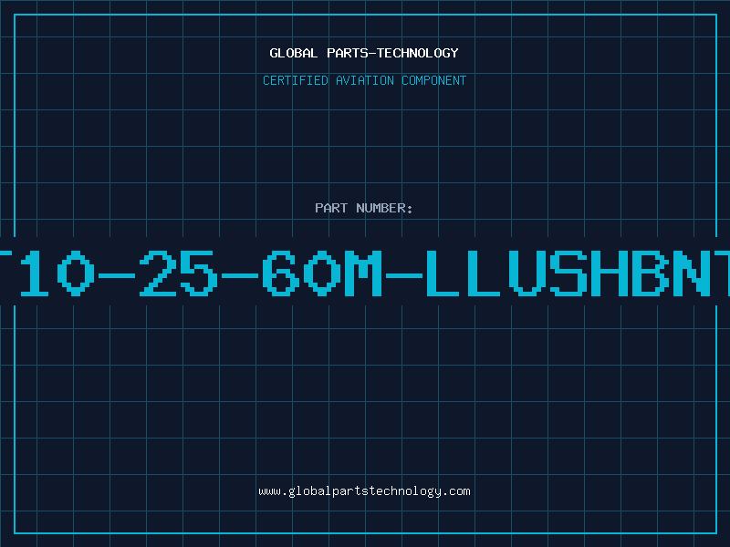 Aviation Part T10-25-60M-LLUSHBNT