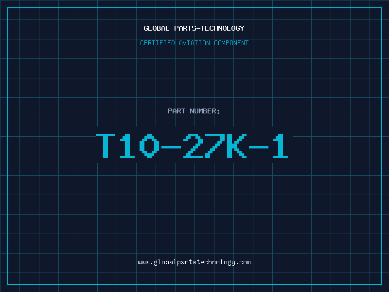 Aviation Part T10-27K-1