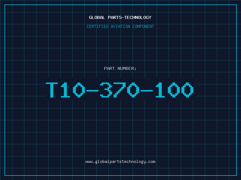 Aviation Part T10-370-100