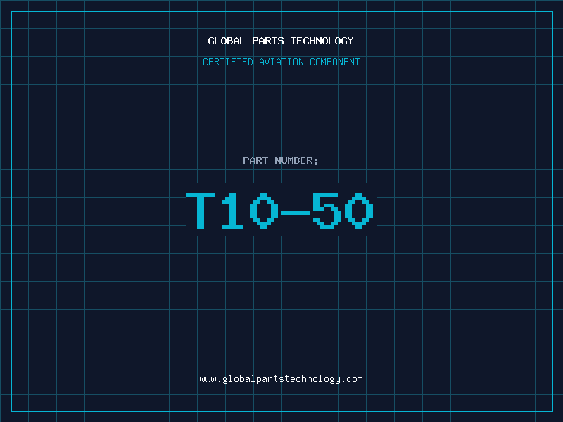 Aviation Part T10-50