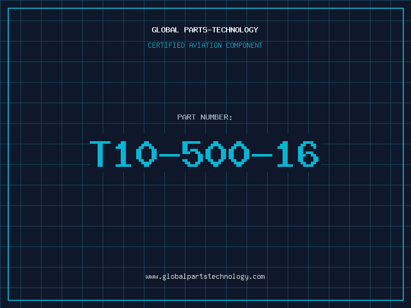 Aviation Part T10-500-16