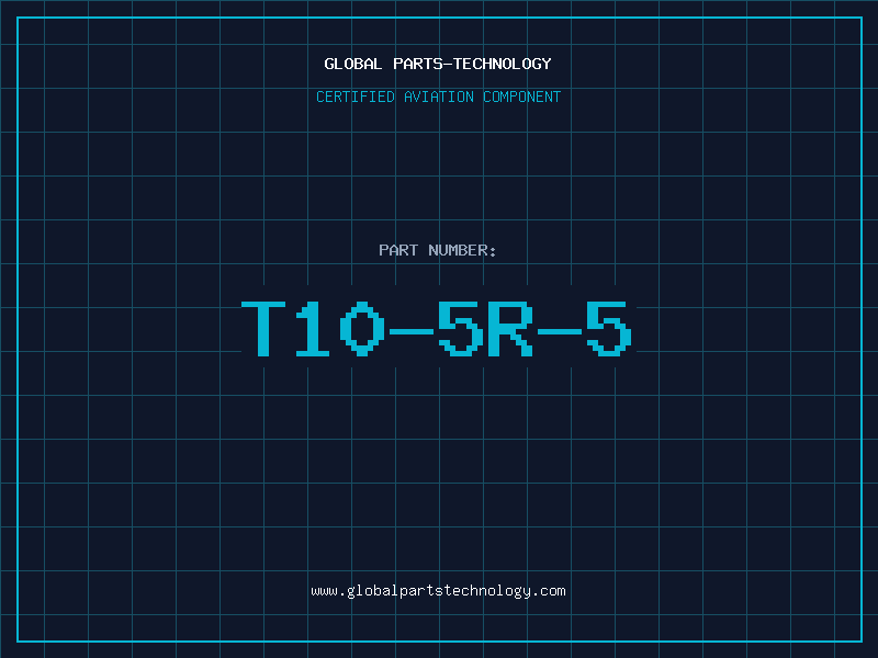 Aviation Part T10-5R-5