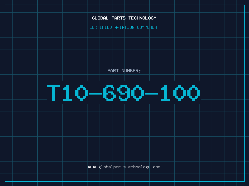 Aviation Part T10-690-100